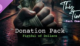 This Time - Part One - Donation Pack (Fistful of Dollars)