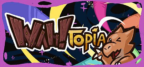Wah!Topia Game