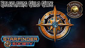 Fantasy Grounds - Starfinder RPG - Starfinder Society Roleplaying Guild Guide (SFRPG)