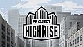 Project Highrise