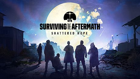 Surviving the Aftermath: Shattered Hope DLC