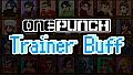 OnePunch - Trainer Buff (Unlimited Revival)