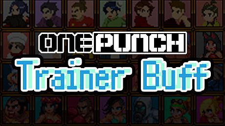 OnePunch - Trainer Buff (Unlimited Revival) DLC
