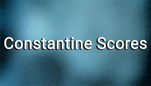 Constantine Scores
