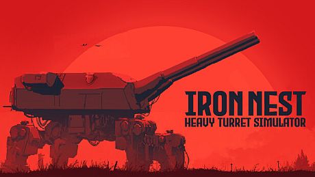 IRON NEST: Heavy Turret Simulator Game