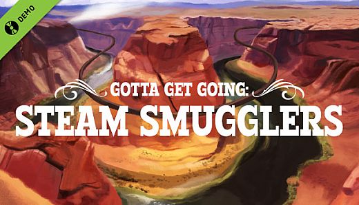 Gotta Get Going: Steam Smugglers VR
