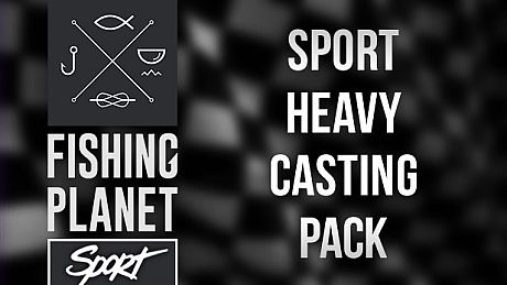 Fishing Planet: Sport Heavy Casting Pack DLC