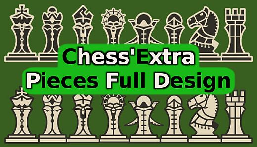 Chess'Extra - Dev Support - Pieces Full Design