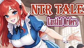 NTR Tales - Lustful Orders