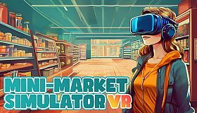 Mini-Market Simulator VR
