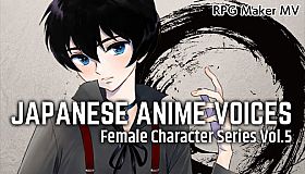 RPG Maker MV - Japanese Anime Voices：Female Character Series Vol.5