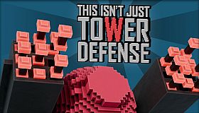 This Isn't Just Tower Defense