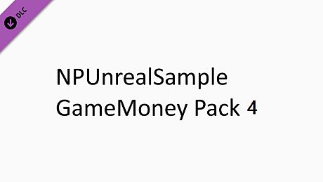NPUnrealSample - GameMoney Pack 4 DLC