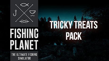 Fishing Planet: Tricky Treats Pack DLC