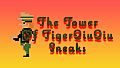 The Tower Of TigerQiuQiu Sneak