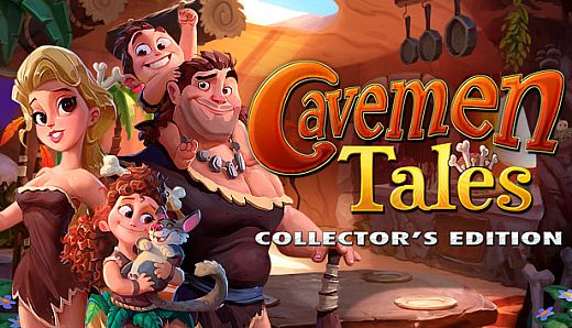 Cavemen Tales Collector's Edition