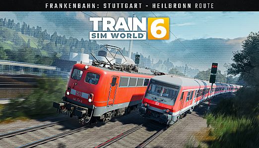 Train Sim World 6: Frankenbahn: Stuttgart - Heilbronn