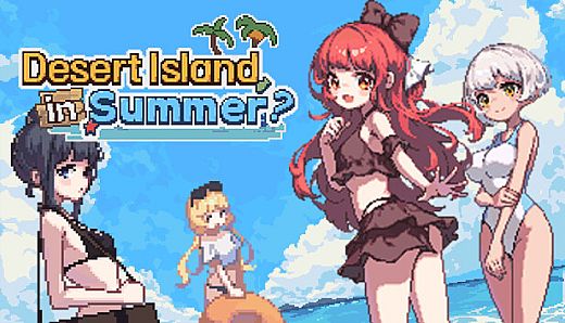 Desert Island in Summer?