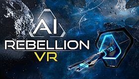 AI Rebellion VR