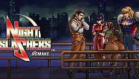Night Slashers: Remake