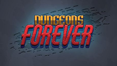 Dungeons Forever Game