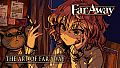THE ART OF FAR AWAY
