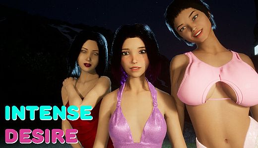 Intense desire