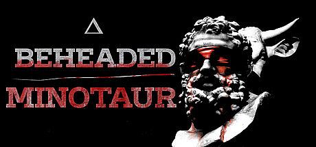 Beheaded Minotaur Game