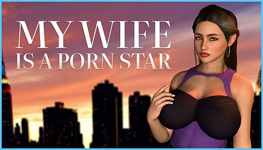 My wife is a porn star