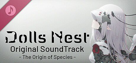 Dolls Nest Original SoundTrack -The Origin of Species- DLC