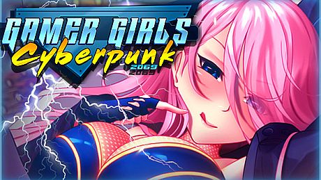 Gamer Girls: Cyberpunk 2069