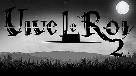 Vive le Roi 2