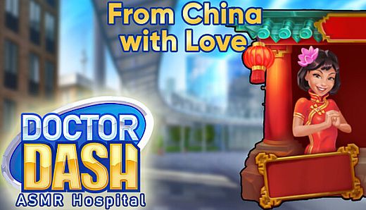 Doctor Dash ASMR Hospital - From China with Love
