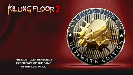 Killing Floor 2 Ultimate Edition