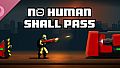 No Human Shall Pass Soundtrack