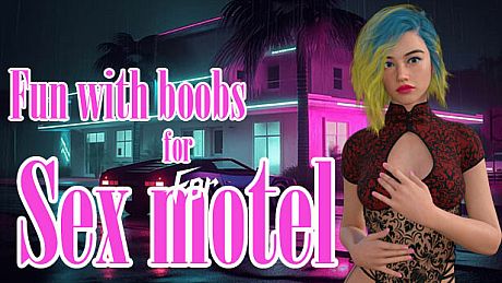 Fun with boobs for Sex motel DLC