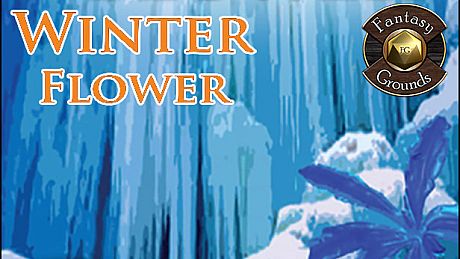 Fantasy Grounds - A05: Winterflower (Savage Worlds) DLC