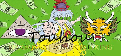 Touhou: Records of Wealth-Seeking