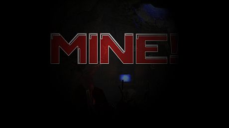 MINE!