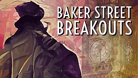 Baker Street Breakouts: A Sherlockian Escape Adventure