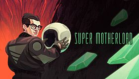 Super Motherload