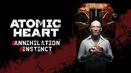 Atomic Heart - Annihilation Instinct DLC