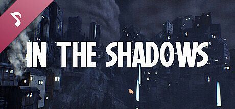 In The Shadows - Soundtrack DLC