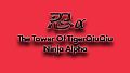 The Tower Of TigerQiuQiu Ninja Alpha