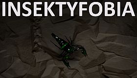 Insectophobia : Episode 1