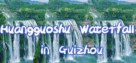 Huangguoshu Waterfall in Guizhou Game
