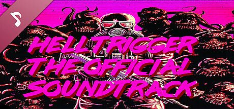 Hell Trigger Soundtrack