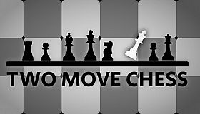 Two Move Chess