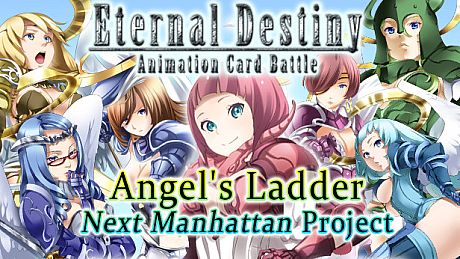 Eternal Destiny - Angel's Ladder:  Next Manhattan Project DLC