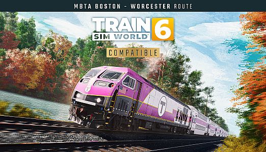 Train Sim World 6: MBTA Commuter: Boston - Worcester